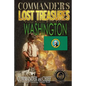 Commander's Lost Treasures You Can Find In Washington: Follow the Clues and Find Your Fortunes! - Paperback