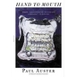 Hand to Mouth: A Chronicle of Early Failure - Paperback