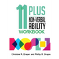 11 Plus Non-Verbal Ability Workbook: A workbook teaching both the 2D and 3D techniques required for both CEM and GL exams - Paperback