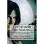 The Wisdom of Avalon: Meditations on the Thirteen Marsh Tales - Paperback