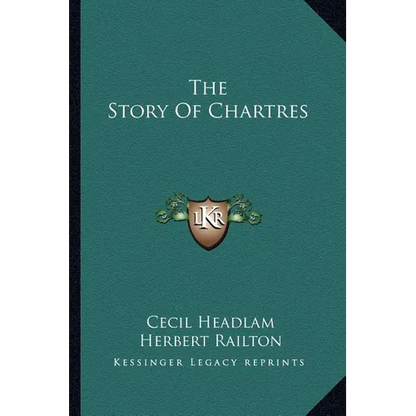 The Story Of Chartres - Paperback