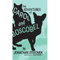 The Adventures of Carol and Boscobel - Hardcover