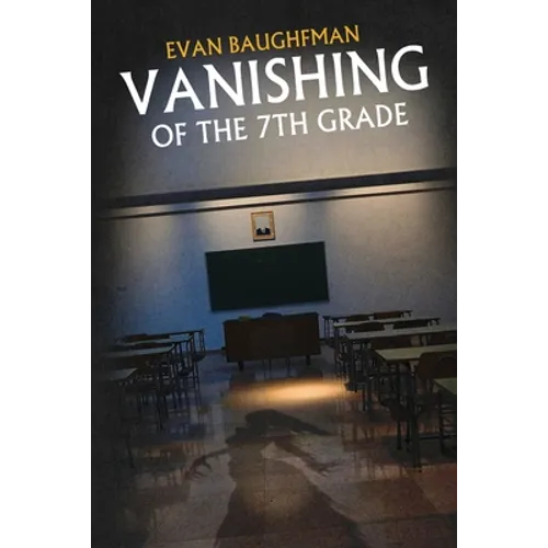 Vanishing of the 7th Grade - Paperback