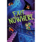 Exit Nowhere - Hardcover