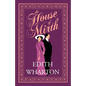 The House of Mirth: Annotated Edition (Alma Classics Evergreens) - Paperback