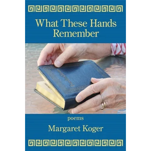 What These Hands Remember - Paperback
