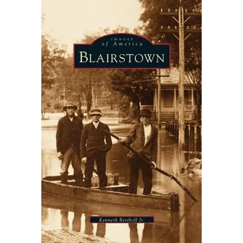 Blairstown, New Jersey - Hardcover