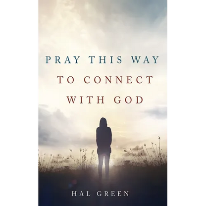 Pray This Way to Connect with God - Hardcover