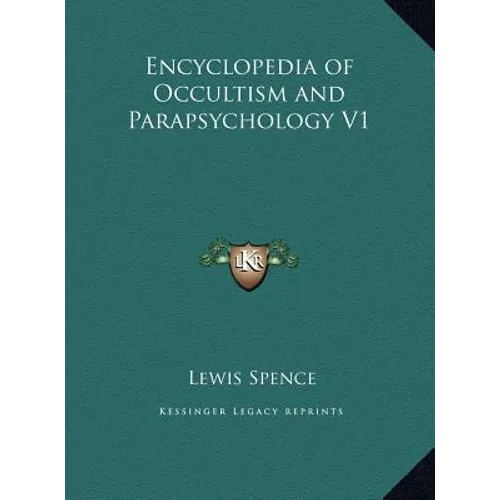 Encyclopedia of Occultism and Parapsychology V1 - Hardcover