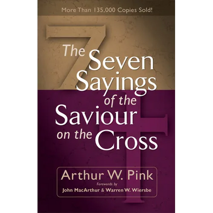 The Seven Sayings of the Saviour on the Cross - Paperback