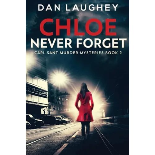 Chloe - Never Forget - Paperback