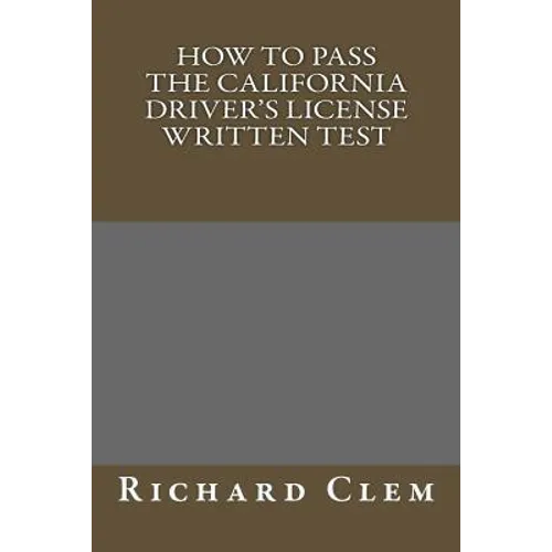 How to Pass The California Driver's License Written Test - Paperback