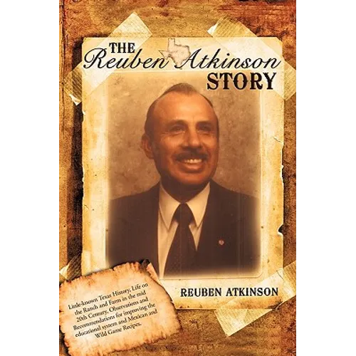 The Reuben Atkinson Story - Hardcover