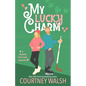 My Lucky Charm - Paperback