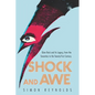 Shock and Awe: Glam Rock and Its Legacy, from the Seventies to the Twenty-First Century - Paperback