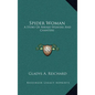 Spider Woman: A Story Of Navajo Weavers And Chanters - Hardcover