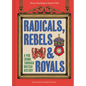 Radicals, Rebels and Royals: A Pub Crawl Through British History - Hardcover