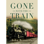 Gone with the Train - Paperback