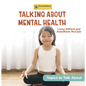 Talking about Mental Health - Library Binding