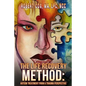 The Life Recovery Method: Treating Autism From a Trauma Perspective - Paperback