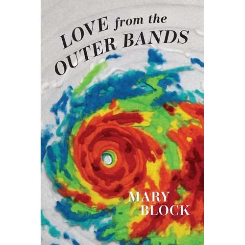 Love From the Outer Bands - Paperback