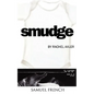Smudge - Paperback