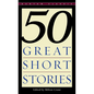 50 Great Short Stories - Hardcover