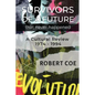SURVIVORS OF A FUTURE THAT NEVER HAPPENED - a cultural review 1974 - 1994 - Paperback