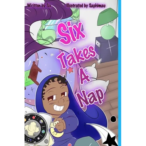 Syx Takes A Nap - Hardcover