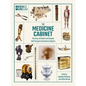 Science Museum: The Medicine Cabinet: The Story of Health and Disease Told Through Objects - Hardcover