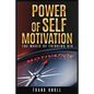 Power of Self-Motivation: The Magic of Thinking Big - Paperback