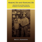 Making Do and Hanging On: Growing Up in Apple Country Through the Great Depression - Paperback