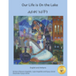 Our Life is On the Lake: An Oasis in Fine Art in Amharic and English - Paperback