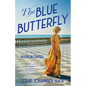 The Blue Butterfly: A Novel of Marion Davies - Paperback
