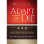 Adapt or Die: 10th Anniversary Special Edition - Hardcover
