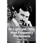 On Light and Other High Frequency Phenomena - Paperback