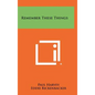 Remember These Things - Hardcover