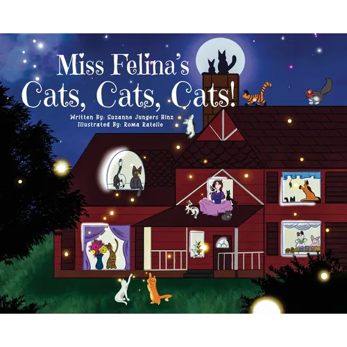 Miss Felina's Cats, Cats, Cats! - Hardcover