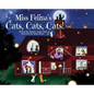 Miss Felina's Cats, Cats, Cats! - Hardcover