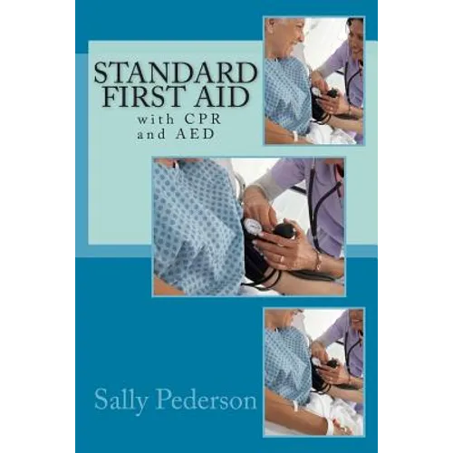 Standard First Aid - With CPR and AED - Paperback