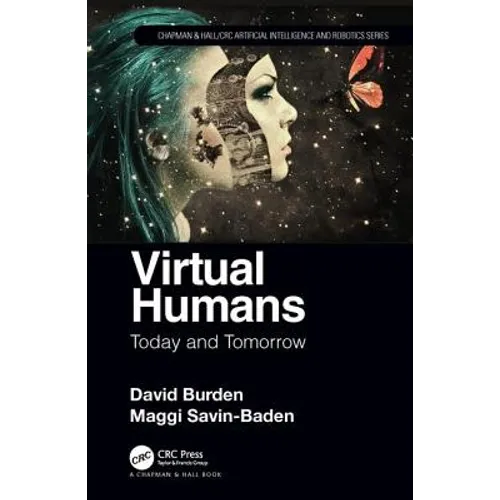 Virtual Humans: Today and Tomorrow - Hardcover