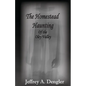 The Homestead Haunting of the Oley Valley - Paperback