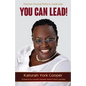You Can Lead! - Paperback