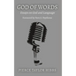 God of Words: Essays on God and Language - Hardcover