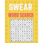 Swear Word Search: Really Fun Swear Puzzles for Adults Great Swear Word Search Book With Funny Quotes For Swear Fun Word Search Games, Pu - Paperback