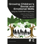 Growing Children's Social and Emotional Skills: Using the Together Programme - Paperback