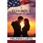A Cowboy's Fourth of July - Library Binding