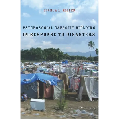 Psychosocial Capacity Building in Response to Disasters - Paperback