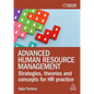 Advanced Human Resource Management: Strategies, Theories and Concepts for HR Practice - Paperback