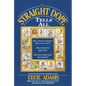 The Straight Dope Tells All - Paperback